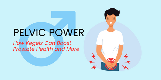 Kegel Exercises for Prostate Health